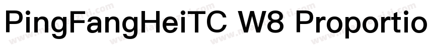PingFangHeiTC W8 Proportional W8 Pr字体转换